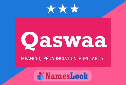 Qaswaa Name Poster