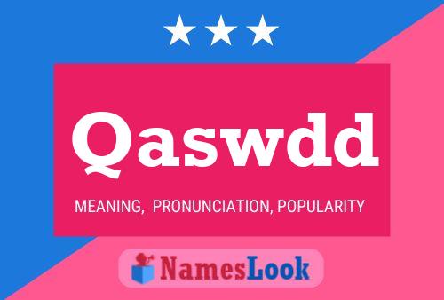 Qaswdd Name Poster