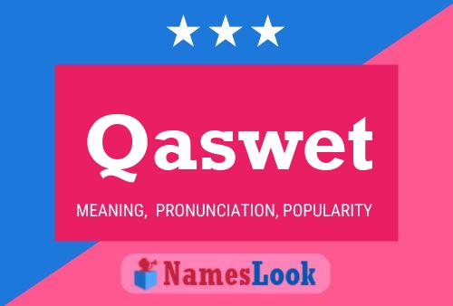 Qaswet Name Poster