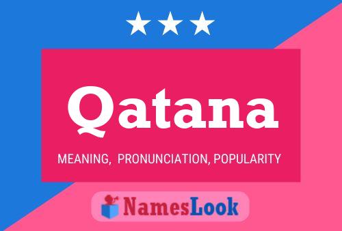 Qatana Name Poster