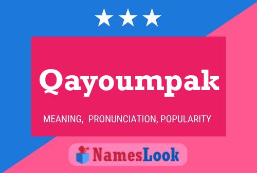 Qayoumpak Name Poster