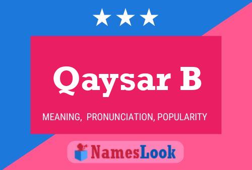 Qaysar B Name Poster