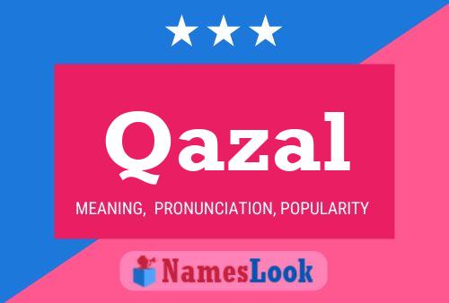 Qazal Name Poster