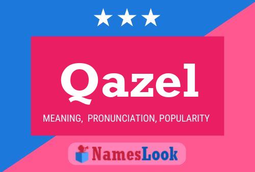 Qazel Name Poster