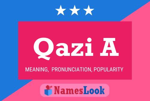 Qazi A Name Poster