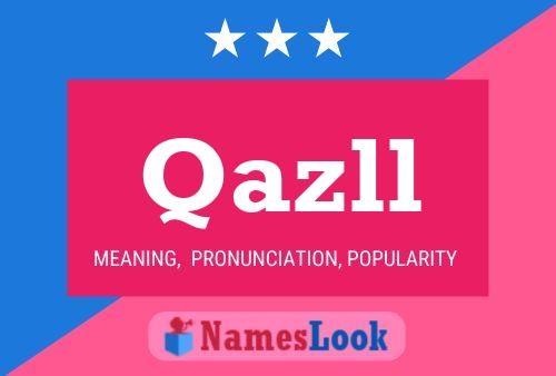 Qazll Name Poster