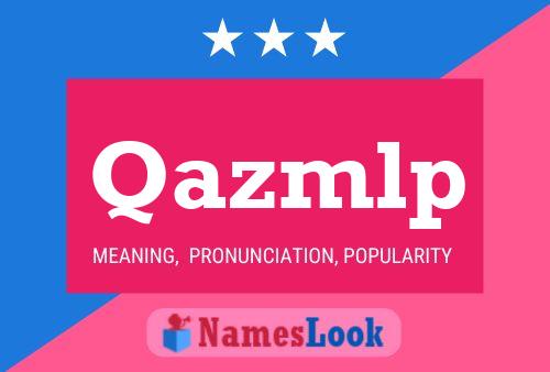 Qazmlp Name Poster