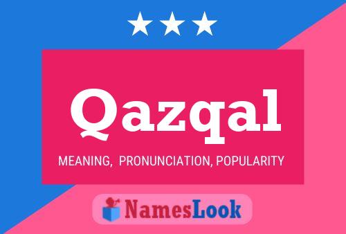 Qazqal Name Poster