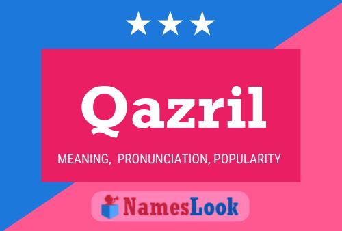 Qazril Name Poster