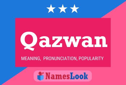 Qazwan Name Poster