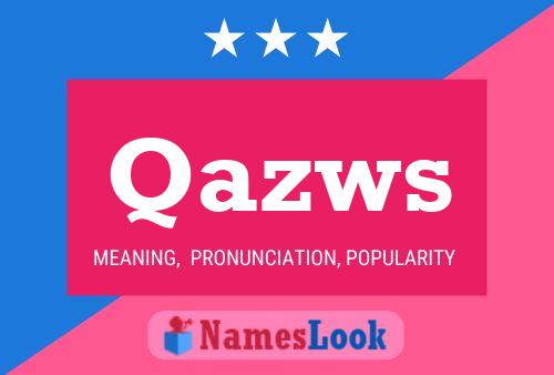 Qazws Name Poster