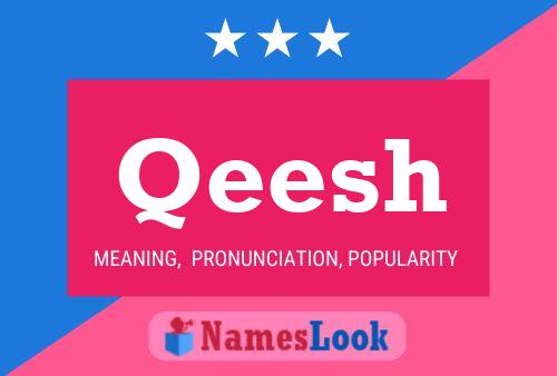 Qeesh Name Poster