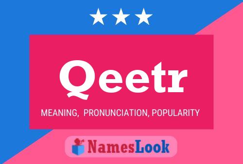 Qeetr Name Poster