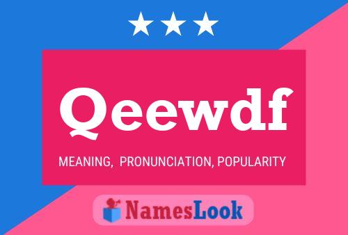 Qeewdf Name Poster