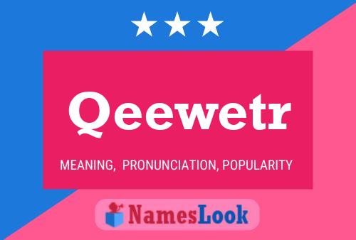 Qeewetr Name Poster