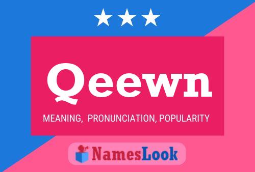 Qeewn Name Poster