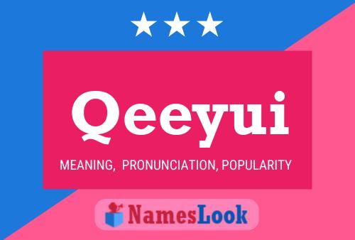 Qeeyui Name Poster