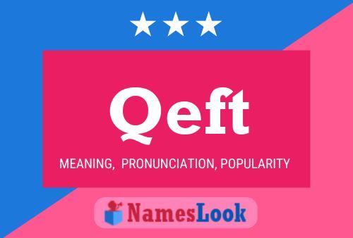 Qeft Name Poster