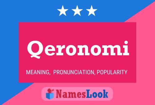 Qeronomi Name Poster