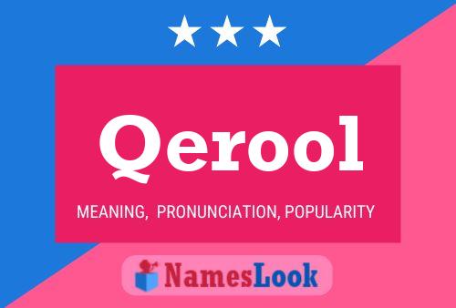 Qerool Name Poster