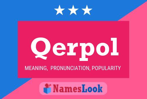 Qerpol Name Poster