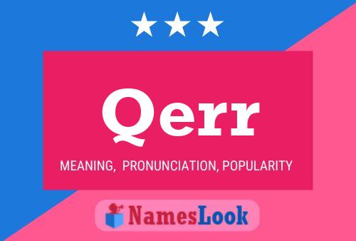 Qerr Name Poster