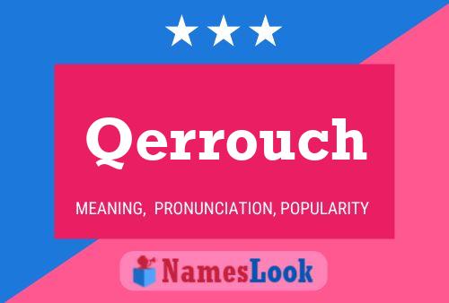 Qerrouch Name Poster