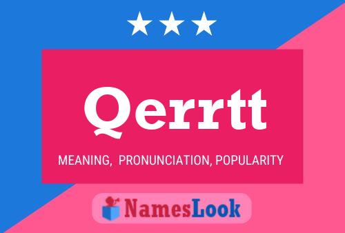 Qerrtt Name Poster