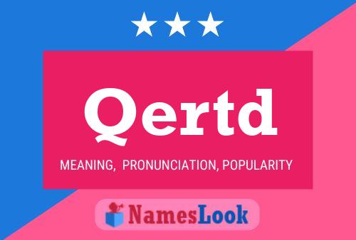 Qertd Name Poster