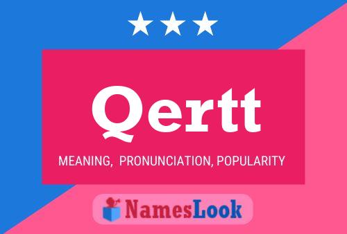 Qertt Name Poster