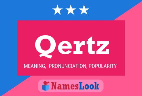 Qertz Name Poster