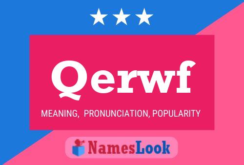 Qerwf Name Poster