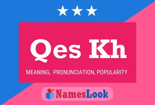 Qes Kh Name Poster