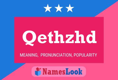 Qethzhd Name Poster