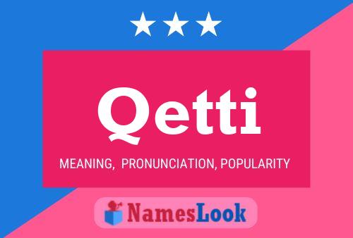 Qetti Name Poster