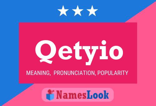 Qetyio Name Poster