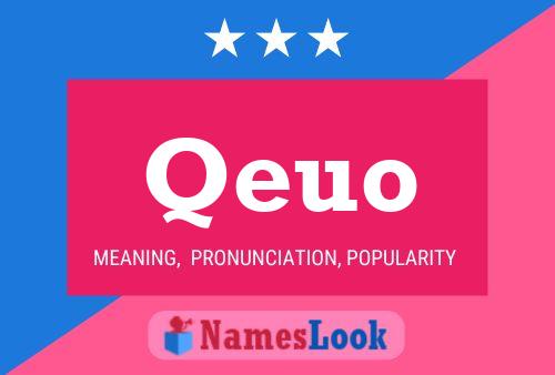 Qeuo Name Poster