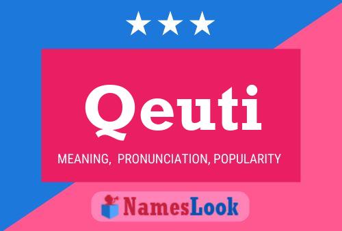 Qeuti Name Poster