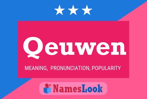 Qeuwen Name Poster