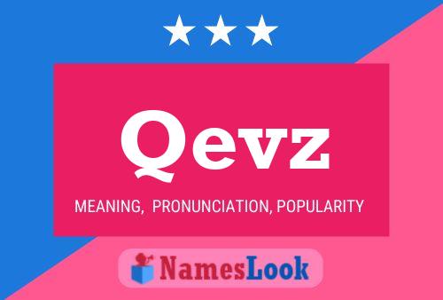 Qevz Name Poster