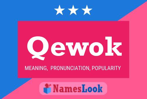 Qewok Name Poster