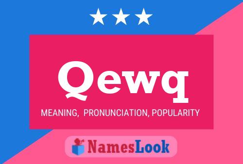 Qewq Name Poster