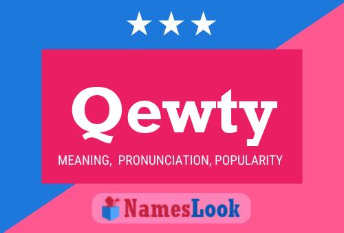 Qewty Name Poster