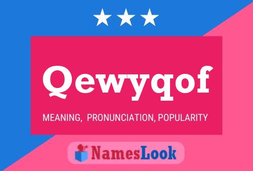 Qewyqof Name Poster