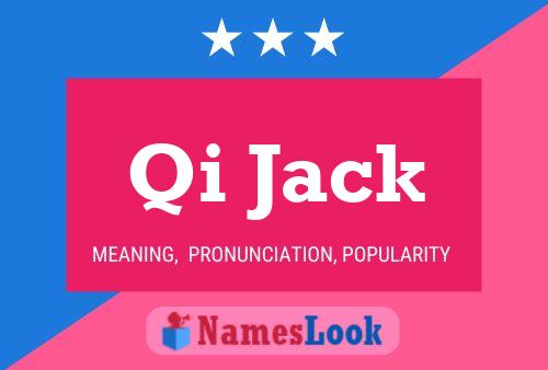 Qi Jack Name Poster