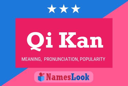 Qi Kan Name Poster