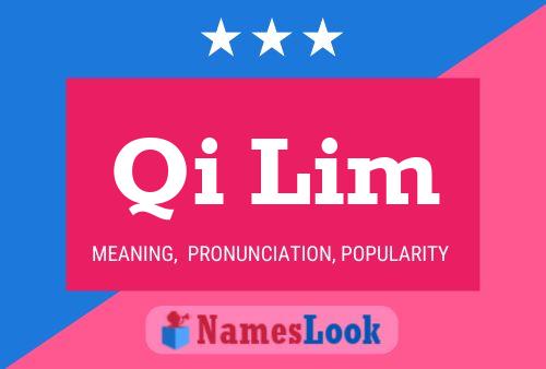 Qi Lim Name Poster