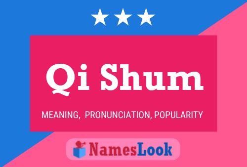 Qi Shum Name Poster