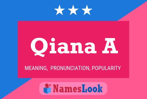 Qiana A Name Poster