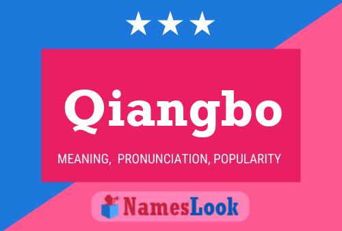 Qiangbo Name Poster